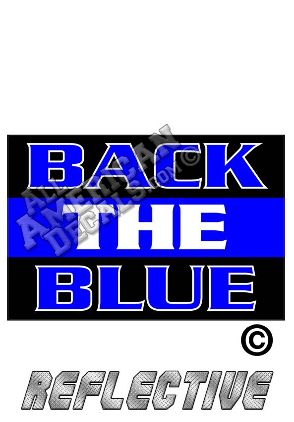 Thin Blue Line BACK THE BLUE Rectangle Reflective Decal