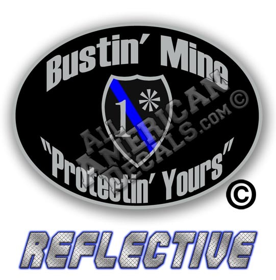 Thin Blue Line One Ass To Risk Badge Bustin' Mine Protecting Yours No Line Reflective Decal