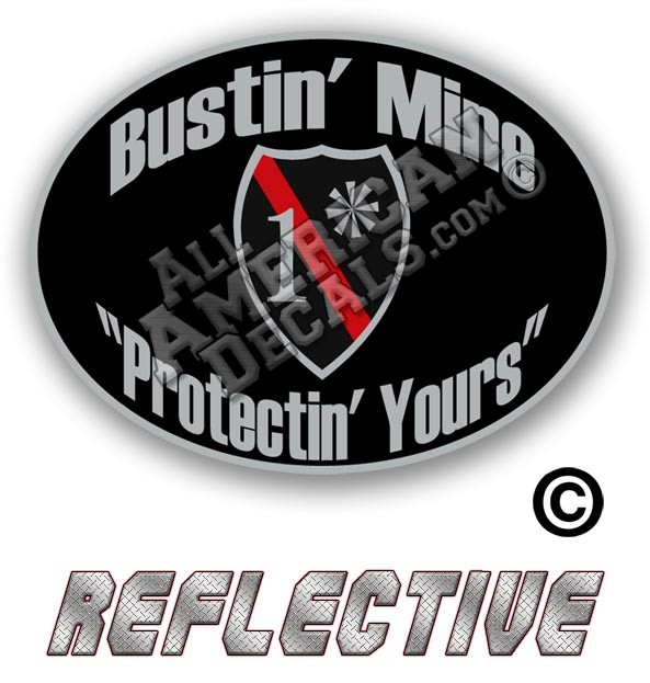 Thin Red Line One Ass To Risk Badge Bustin' Mine Protecting Yours No Line Reflective Decal