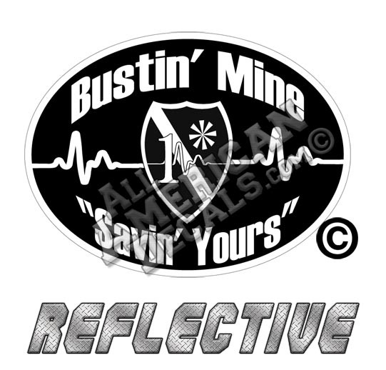 EMS/EMT One Ass To Risk Badge Bustin' Mine Saving Yours Reflective Decal