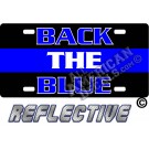 Thin Blue Line Back The Blue Reflective Metal License Plate