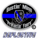 Thin Blue Line One Ass To Risk Badge Bustin' Mine Protecting Yours Reflective Deca